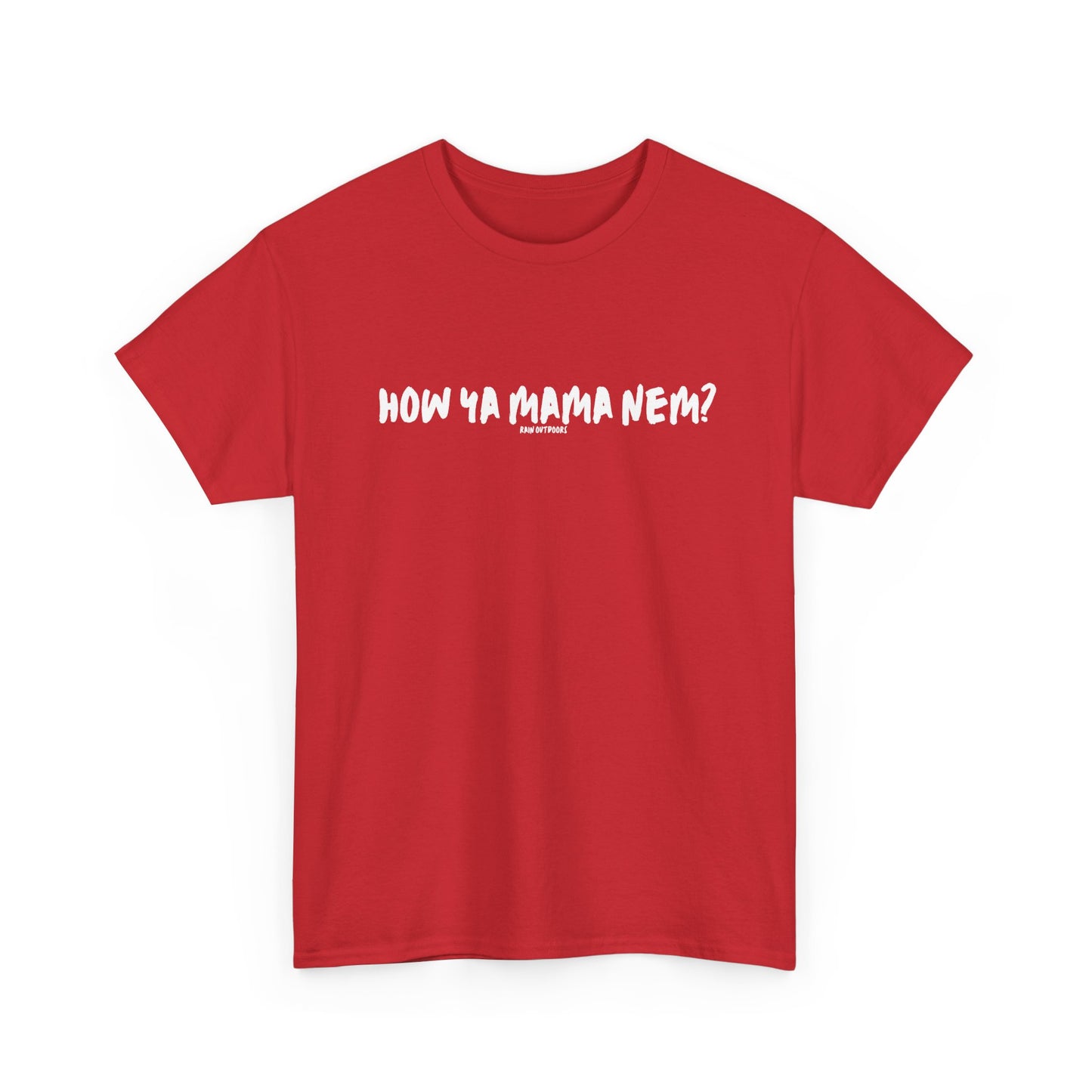 Unisex Heavy Cotton Tee - "How Ya Mama Nem?" Casual Shirt
