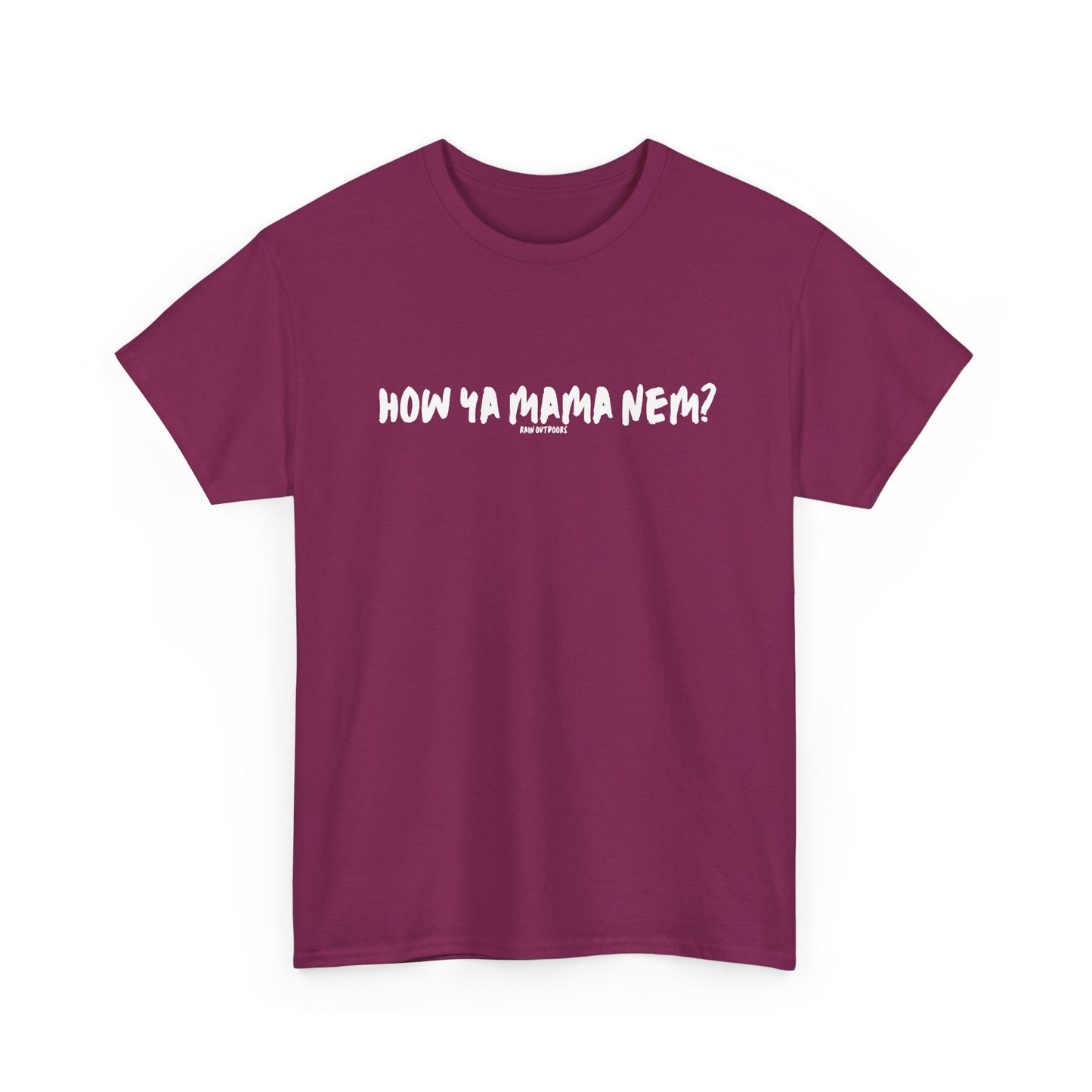Unisex Heavy Cotton Tee - "How Ya Mama Nem?" Casual Shirt
