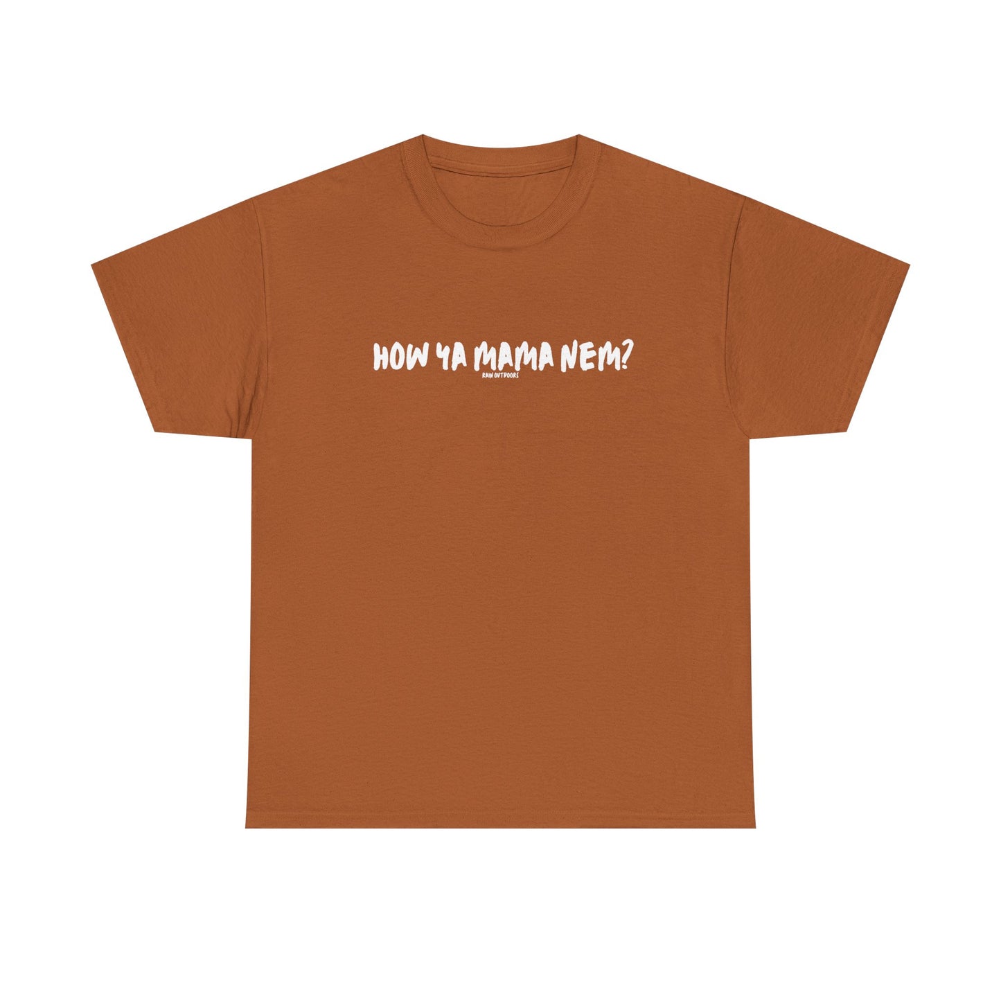 Unisex Heavy Cotton Tee - "How Ya Mama Nem?" Casual Shirt