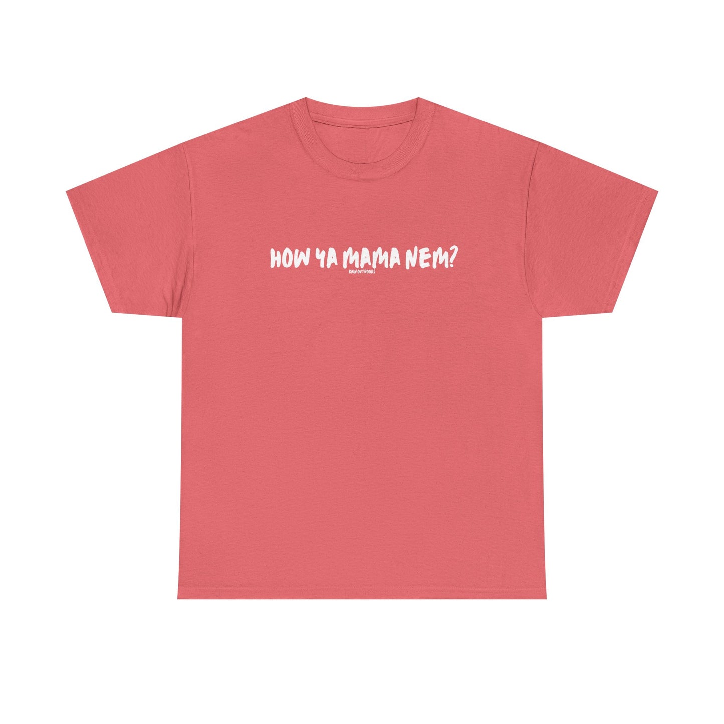 Unisex Heavy Cotton Tee - "How Ya Mama Nem?" Casual Shirt
