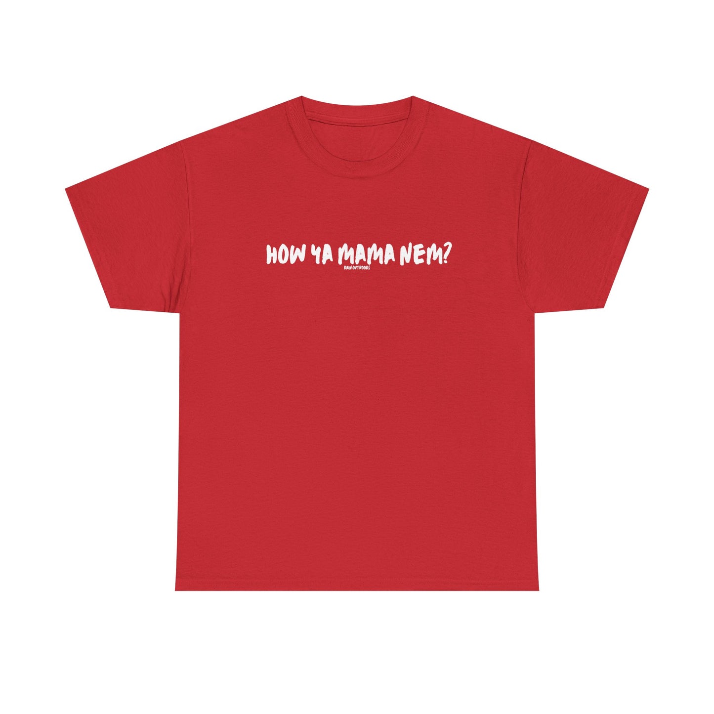 Unisex Heavy Cotton Tee - "How Ya Mama Nem?" Casual Shirt